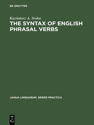 cover image of The Syntax of English Phrasal Verbs